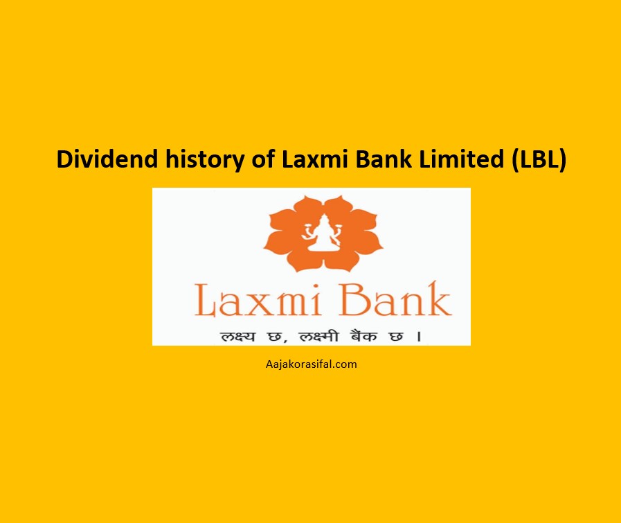 Dividend history of Laxmi Bank Limited (LBL)