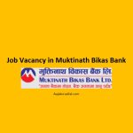 Job Vacancy in Muktinath bikas Bank