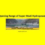 Opening Range of Super Madi Hydropower