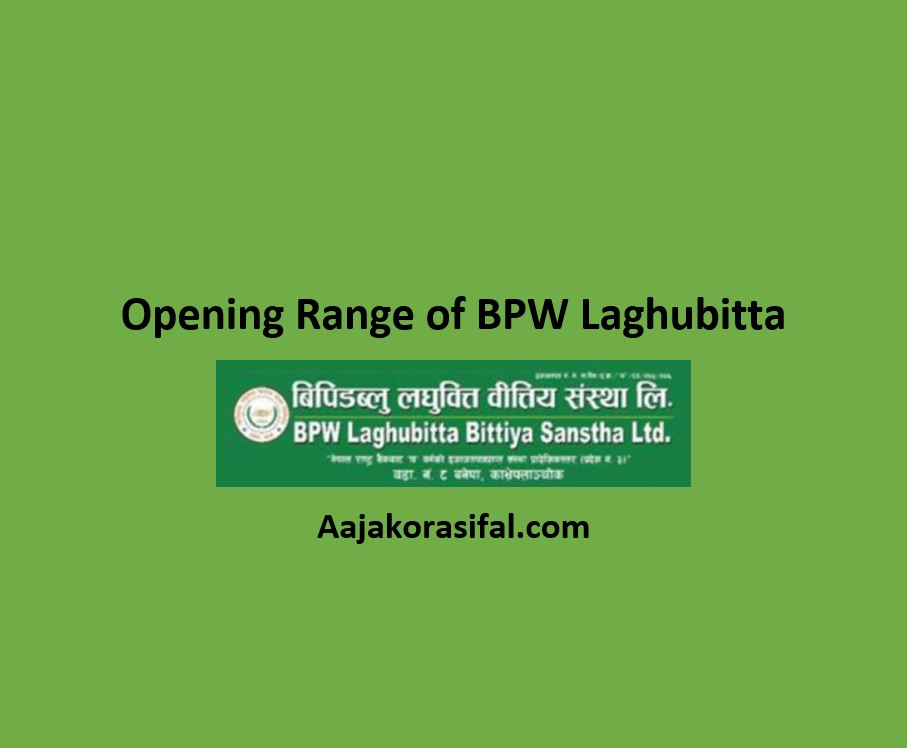 Opening Range of BPW Laghubitta