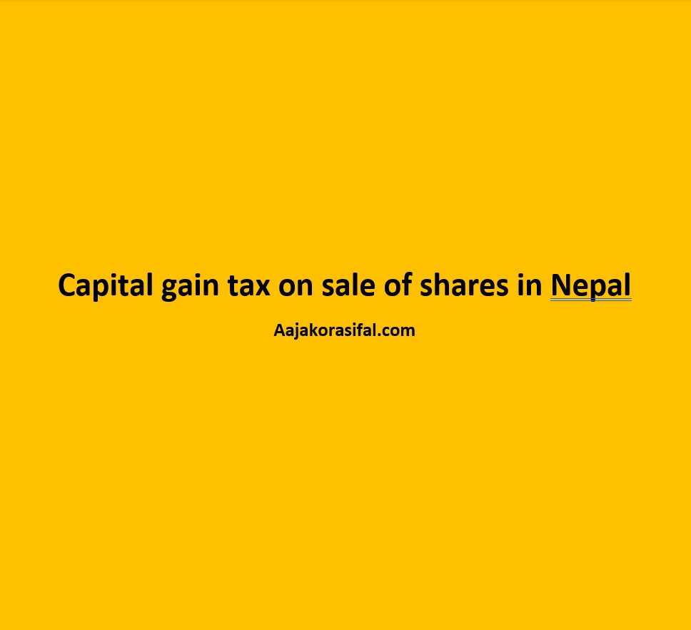 Capital gain tax on sale of shares in Nepal