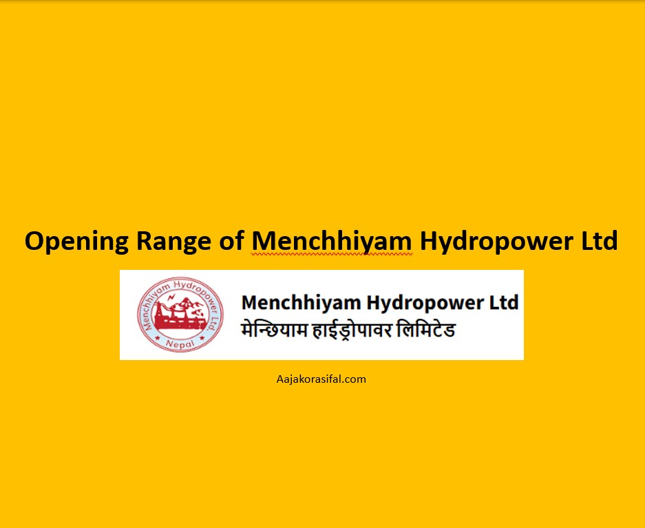 Opening Range of Menchhiyam Hydropower