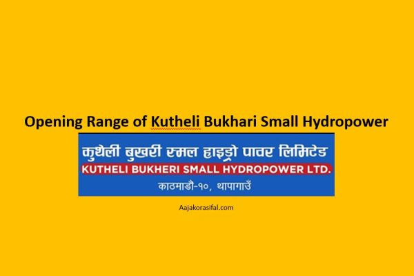 Opening Range of Kutheli Bukhari Small Hydropower