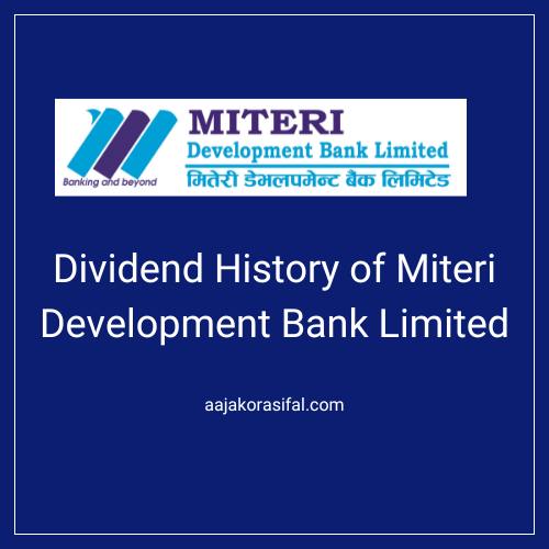 Dividend History of Miteri Development Bank Limited (MDB)